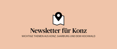 Newsletter für Konz, Saarburg und Hochwald